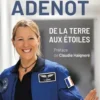 Sophie Adenot, de la Terre aux étoiles