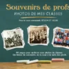 Souvenirs de Profs : Photos de mes classes