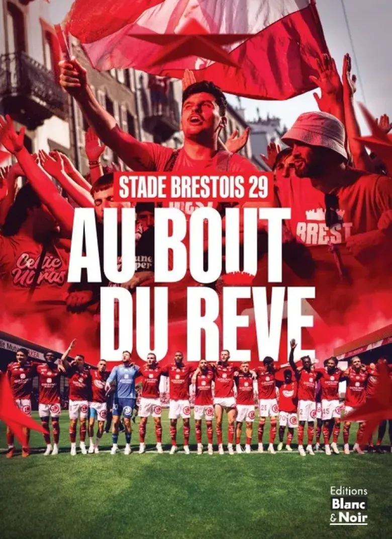 Stade Brestois 29: Au bout du rêve