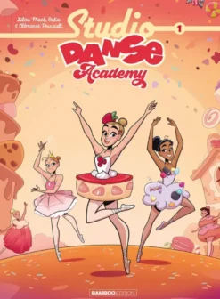 Studio Danse Academy - tome 01