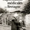 Superstitions médicales en Bretagne