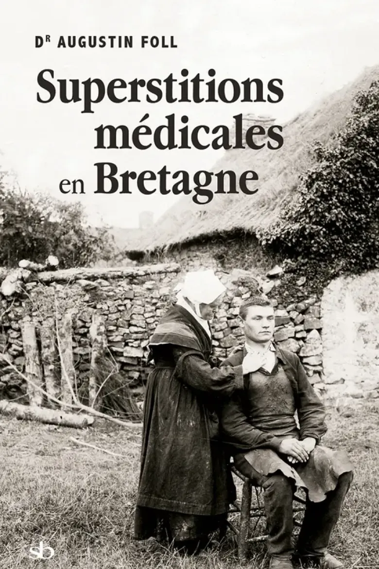 Superstitions médicales en Bretagne