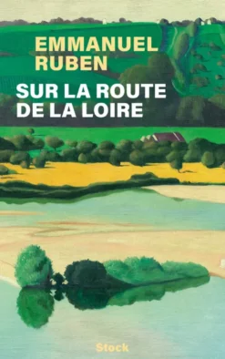Sur la route de la Loire