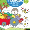 T'choupi Mes points à relier - Lettres et nombres 4-5 ans MS