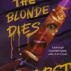 The Blonde Dies First