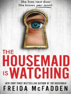The Housemaid Is Watching