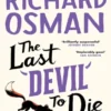 The Last Devil To Die ( he Thursday Murder Club, 4)