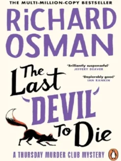 The Last Devil To Die ( he Thursday Murder Club, 4)