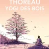 Thoreau, yogi des bois