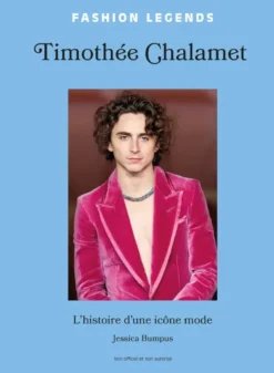 Timothée Chalamet - L'histoire d'une icône mode