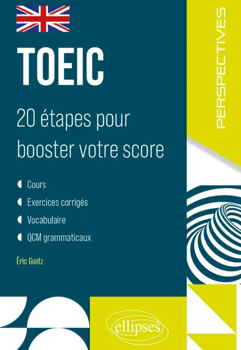 TOEIC : 20 étapes pour booster votre score