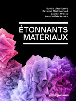 Étonnants matériaux