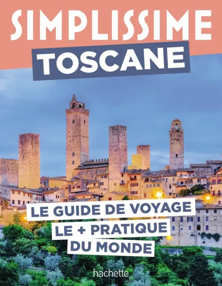 Toscane Guide Simplissime