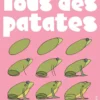 Tous des patates !