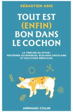 Tout est (enfin) bon dans le cochon