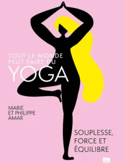 Tout le monde peut faire du yoga