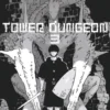 Tower Dungeon - Tome 03
