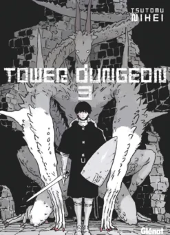 Tower Dungeon - Tome 03