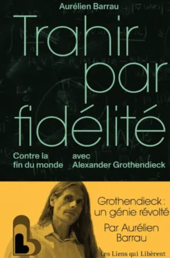 Trahir par fidélité