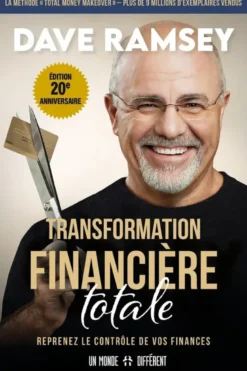 Transformation financière totale - Reprenez le contrôle de vos finances
