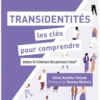 Transidentité, les clés pour comprendre