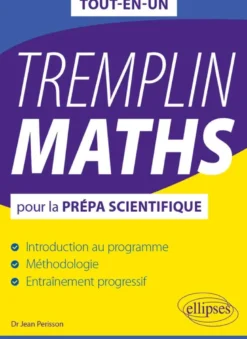 Tremplin MATHS pour la prépa scientifique