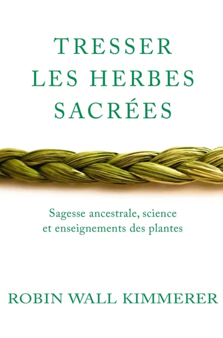 Tresser les herbes sacrées