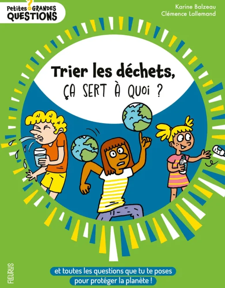 Trier les déchets, ça sert à quoi ?