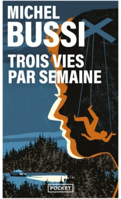 Trois vies par semaine