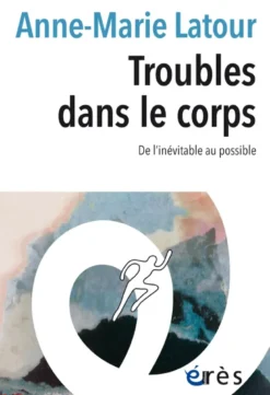 Troubles dans le corps