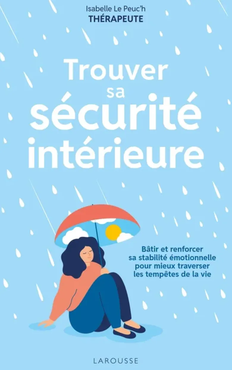 Trouver sa sécurité intérieure