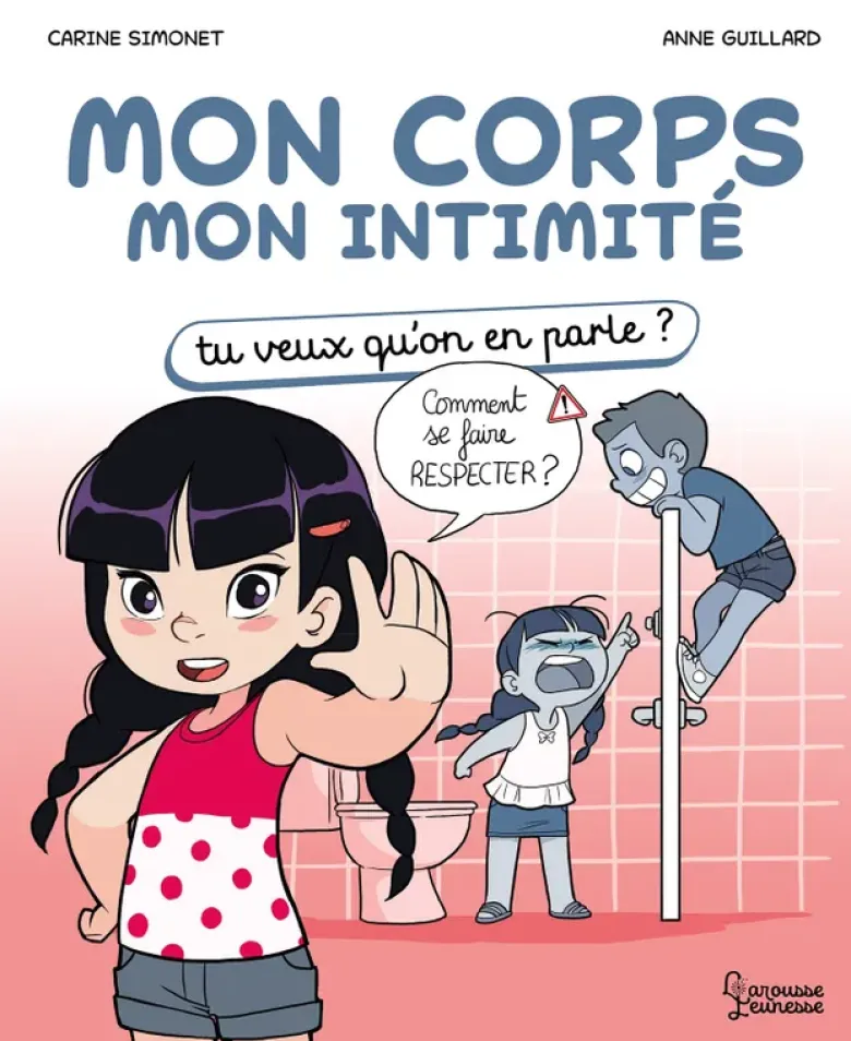 Tu veux qu'on en parle ?Mon corps Mon intimité