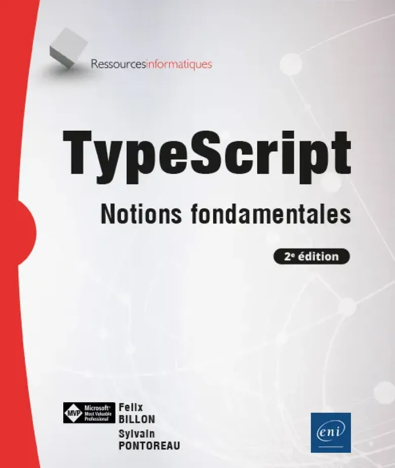 TypeScript - Notions fondamentales (2e édition)
