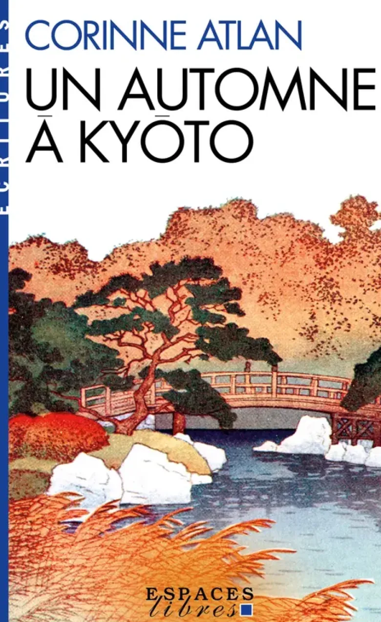 Un automne à Kyôto (Espaces Libres - Ecritures)