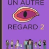 Un autre regard