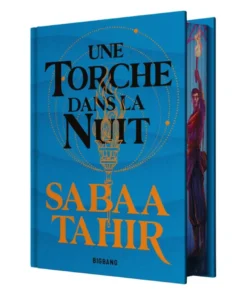Une braise sous la cendre, T2 : Une torche dans la nuit