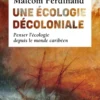 Une écologie décoloniale