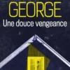 Une douce vengeance