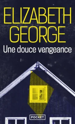 Une douce vengeance
