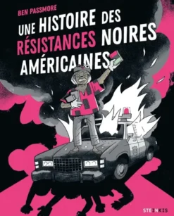 Une histoire des résistances noires américaines