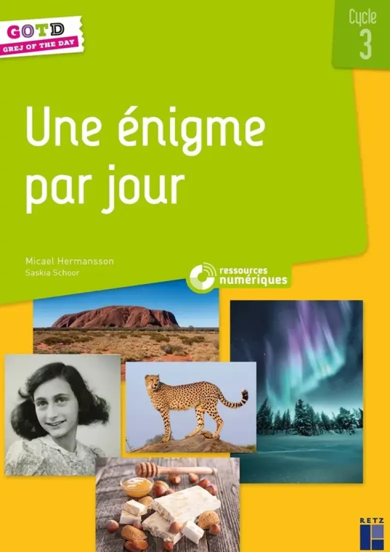 Une énigme par jour cycle 3 + ressources numériques