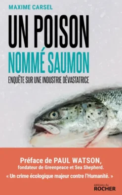 Un poison nommé saumon
