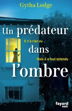 Un prédateur dans l'ombre