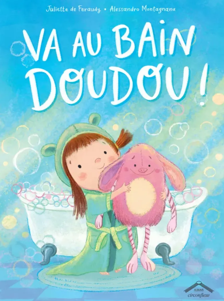 Va au bain, Doudou !