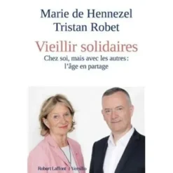 Vieillir solidaires - Chez soi, mais avec les autres : l'âge en partage
