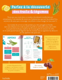 Vos enfants vont aimer les fruits & légumes... (et vous aussi !)