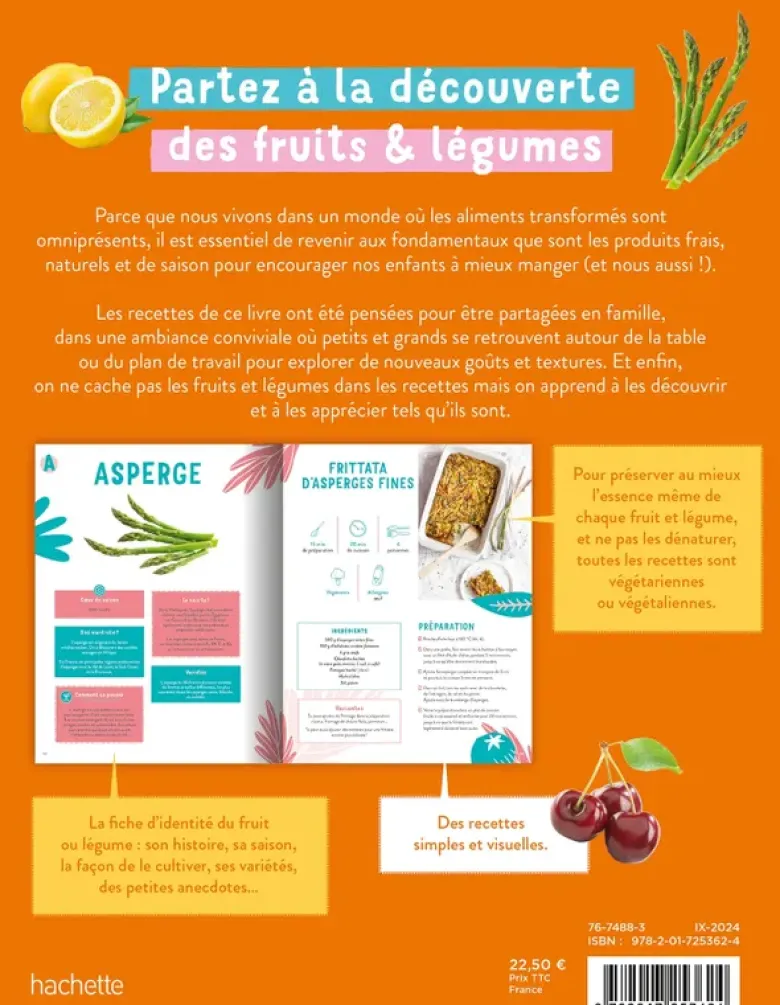Vos enfants vont aimer les fruits & légumes... (et vous aussi !)