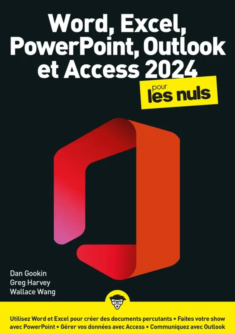 Word, Excel, PowerPoint, Outlook & Access 2024 pour les Nus
