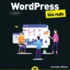WordPress pour les Nuls 6e édition
