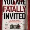 You Are Fatally Invited